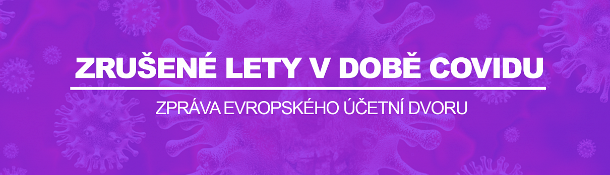 Evropský účetní dvůr vytýká leteckým společnostem nerespektování práv cestujících v době pandemie.